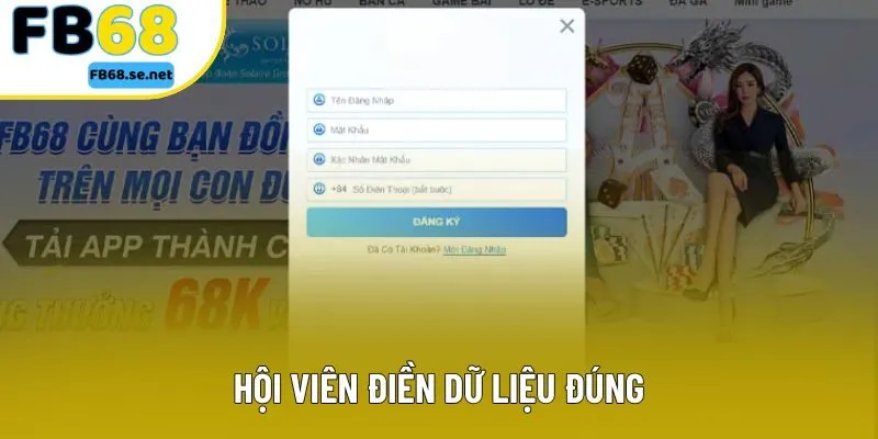 Hội viên điền dữ liệu đúng